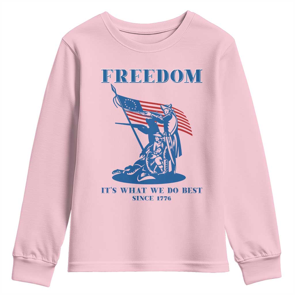 Freedom It’s What We Do Best Since 1776 Youth Sweatshirt Revolutionary War Patriot Battle Scene TS02 Light Pink Print Your Wear