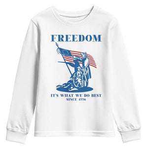 Freedom It’s What We Do Best Since 1776 Youth Sweatshirt Revolutionary War Patriot Battle Scene TS02 White Print Your Wear