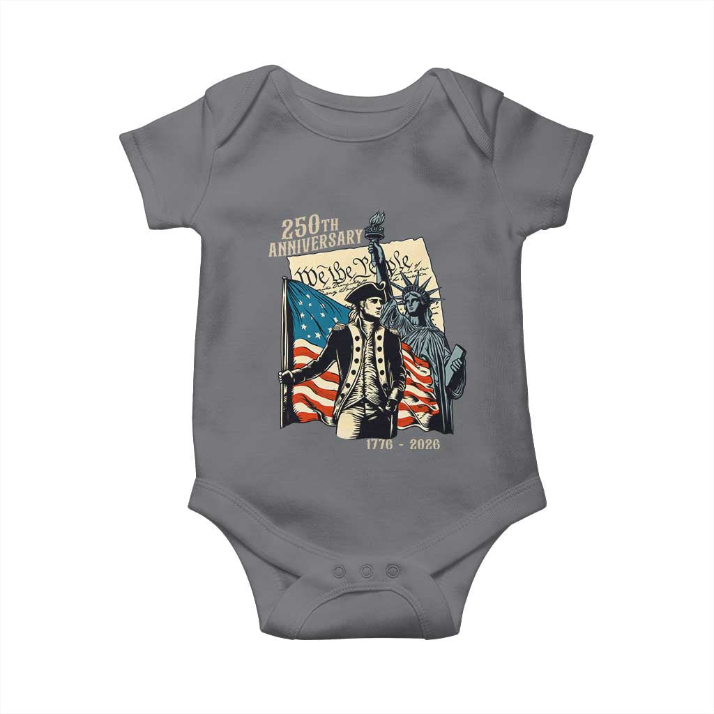 250th Anniversary 1776-2026 We The People Baby Onesie George Washington and Statue of Liberty History Pride TS02 Charcoal Print Your Wear