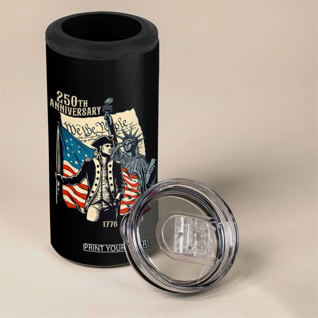 250th Anniversary 1776-2026 We The People 4 in 1 Can Cooler Tumbler George Washington and Statue of Liberty History Pride TS02 Print Your Wear