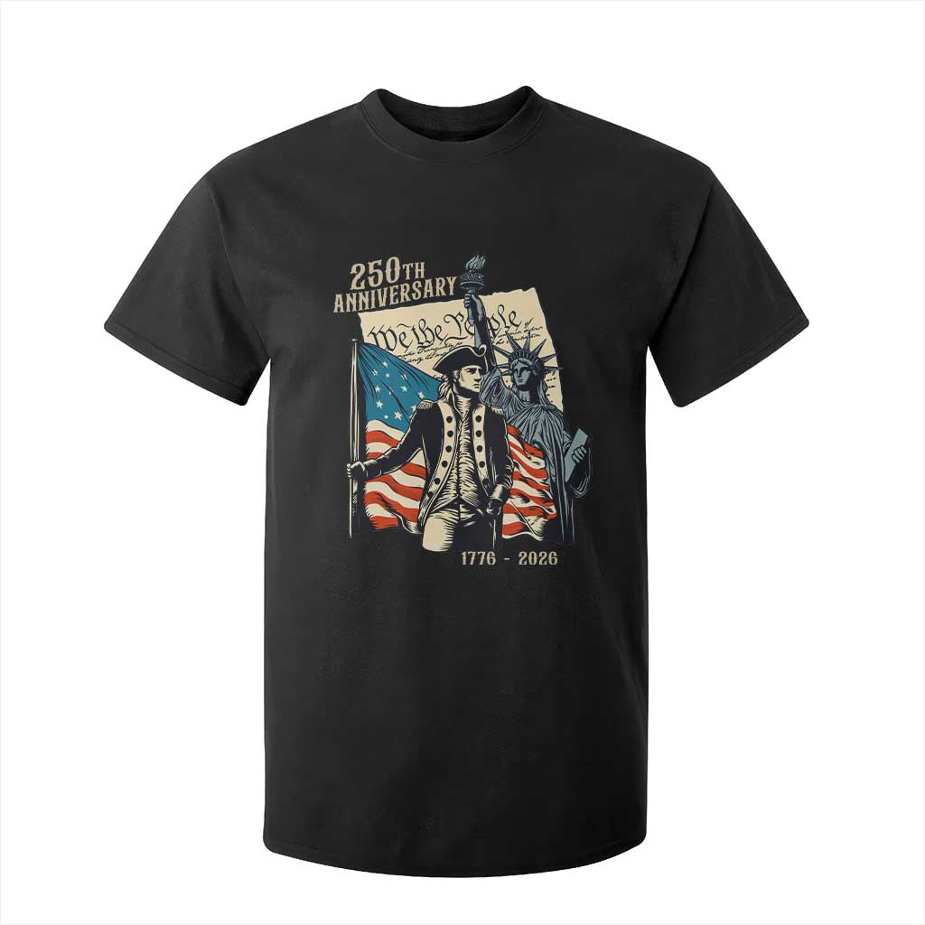 250th Anniversary 1776-2026 We The People T Shirt For Kid George Washington and Statue of Liberty History Pride TS02 Black Print Your Wear