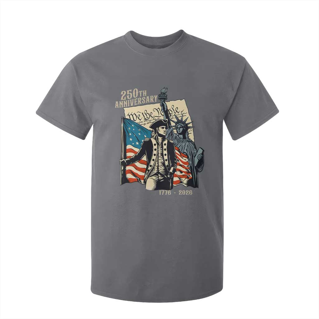 250th Anniversary 1776-2026 We The People T Shirt For Kid George Washington and Statue of Liberty History Pride TS02 Charcoal Print Your Wear