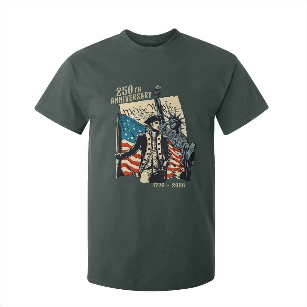 250th Anniversary 1776-2026 We The People T Shirt For Kid George Washington and Statue of Liberty History Pride TS02 Dark Forest Green Print Your Wear
