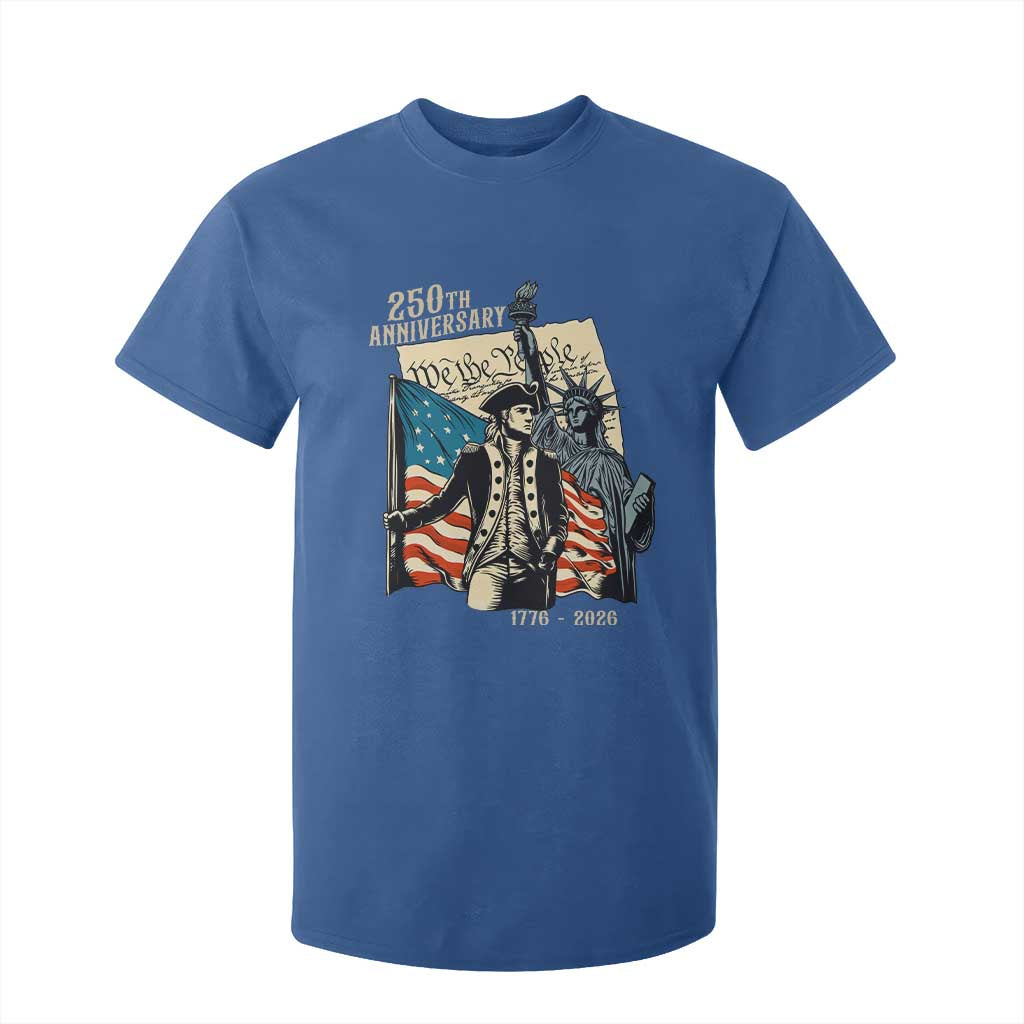 250th Anniversary 1776-2026 We The People T Shirt For Kid George Washington and Statue of Liberty History Pride TS02 Royal Blue Print Your Wear