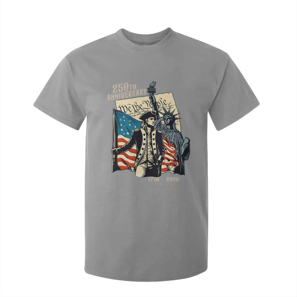 250th Anniversary 1776-2026 We The People T Shirt For Kid George Washington and Statue of Liberty History Pride TS02 Sport Gray Print Your Wear