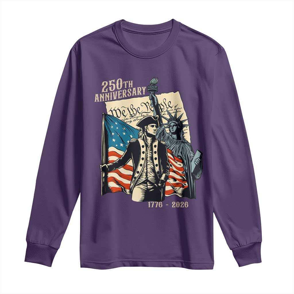 250th Anniversary 1776-2026 We The People Long Sleeve Shirt George Washington and Statue of Liberty History Pride TS02 Purple Print Your Wear