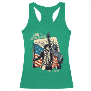 250th Anniversary 1776-2026 We The People Racerback Tank Top George Washington and Statue of Liberty History Pride TS02 Irish Green Print Your Wear