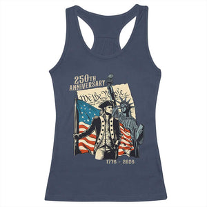 250th Anniversary 1776-2026 We The People Racerback Tank Top George Washington and Statue of Liberty History Pride TS02 Navy Print Your Wear