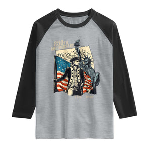 250th Anniversary 1776-2026 We The People Raglan Shirt George Washington and Statue of Liberty History Pride TS02 Heather Gray Black Print Your Wear