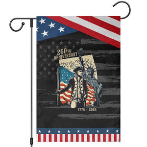 250th Anniversary 1776-2026 We The People Patriotic Garden Flag George Washington and Statue of Liberty History Pride TS02 Distressed Black Blue Print Your Wear