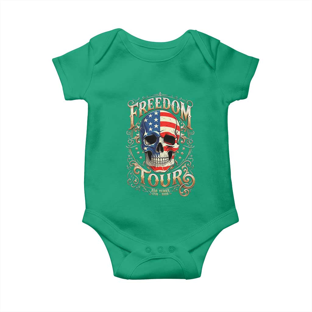 Freedom Tour 250 Years 1776-2026 American Flag Skull Baby Onesie Rock Aesthetic Patriotic Semiquincentennial 250th Anniversary TS02 Irish Green Print Your Wear