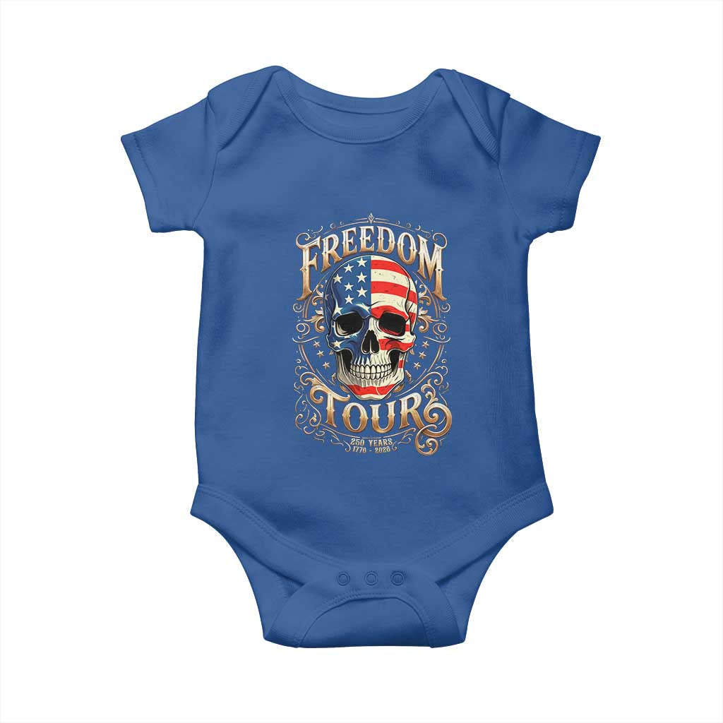 Freedom Tour 250 Years 1776-2026 American Flag Skull Baby Onesie Rock Aesthetic Patriotic Semiquincentennial 250th Anniversary TS02 Royal Blue Print Your Wear
