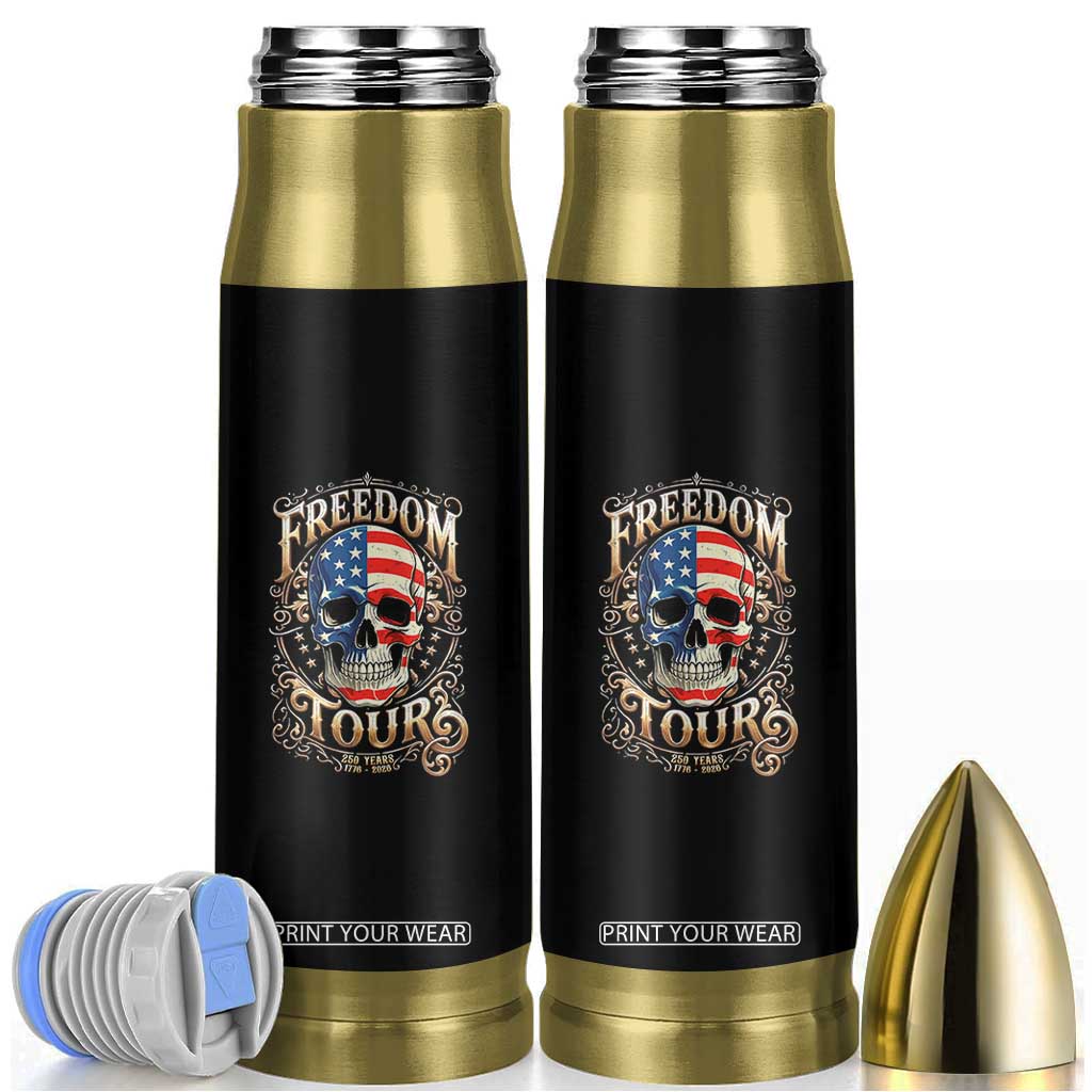 Freedom Tour 250 Years 1776-2026 American Flag Skull Bullet Tumbler Rock Aesthetic Patriotic Semiquincentennial 250th Anniversary TS02 Black Print Your Wear