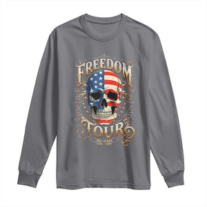 Freedom Tour 250 Years 1776-2026 American Flag Skull Long Sleeve Shirt Rock Aesthetic Patriotic Semiquincentennial 250th Anniversary TS02 Charcoal Print Your Wear