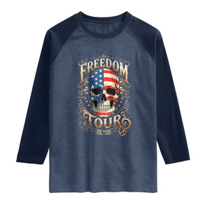 Freedom Tour 250 Years 1776-2026 American Flag Skull Raglan Shirt Rock Aesthetic Patriotic Semiquincentennial 250th Anniversary TS02 Heather Denim Navy Print Your Wear