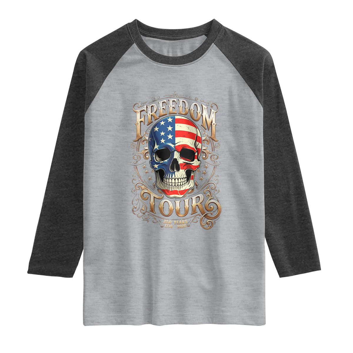 Freedom Tour 250 Years 1776-2026 American Flag Skull Raglan Shirt Rock Aesthetic Patriotic Semiquincentennial 250th Anniversary TS02 Heather Gray Heather Charcoal Print Your Wear
