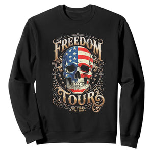 Freedom Tour 250 Years 1776-2026 American Flag Skull Sweatshirt Rock Aesthetic Patriotic Semiquincentennial 250th Anniversary TS02 Black Print Your Wear