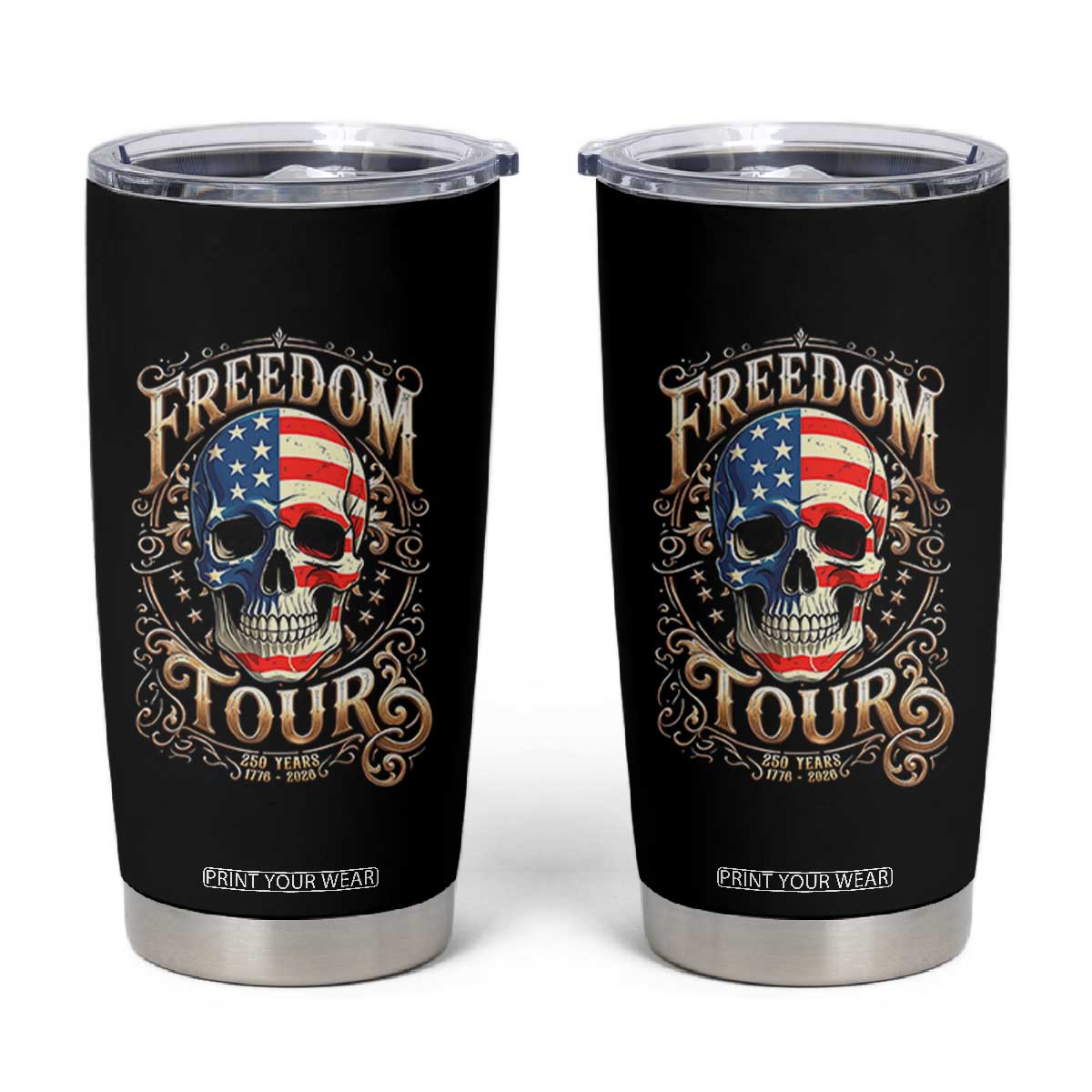 Freedom Tour 250 Years 1776-2026 American Flag Skull Tumbler Cup Rock Aesthetic Patriotic Semiquincentennial 250th Anniversary TS02 Black Print Your Wear