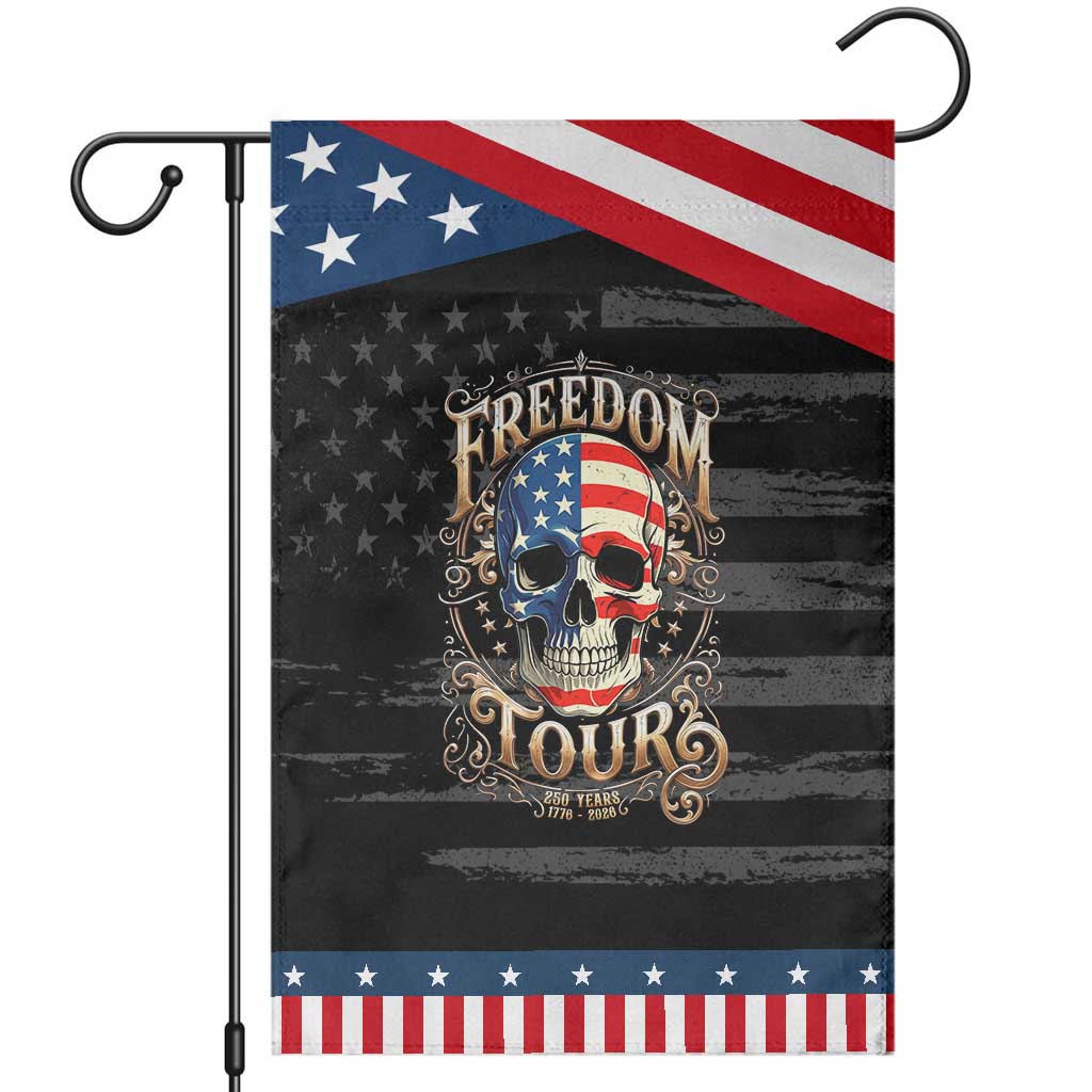 Freedom Tour 250 Years 1776-2026 American Flag Skull Patriotic Garden Flag Rock Aesthetic Patriotic Semiquincentennial 250th Anniversary TS02 Distressed Black Blue Print Your Wear