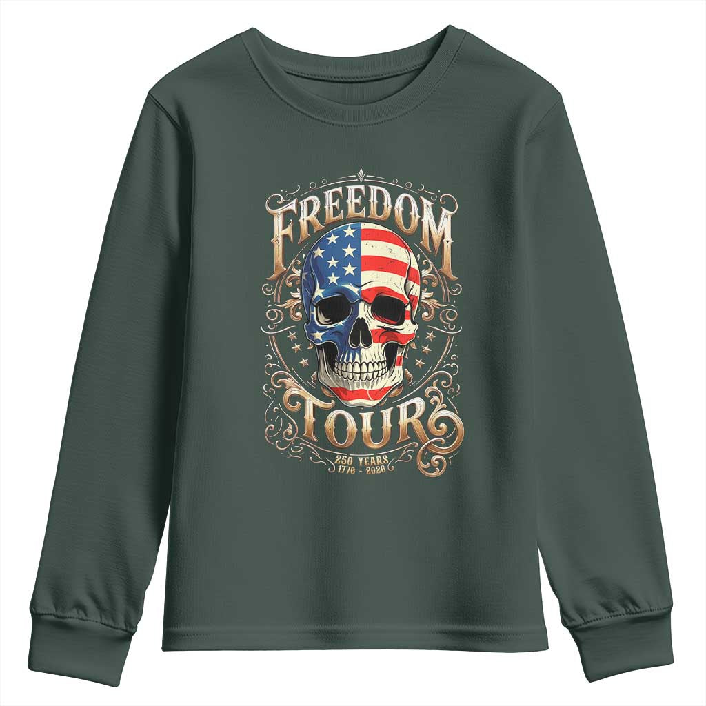 Freedom Tour 250 Years 1776-2026 American Flag Skull Youth Sweatshirt Rock Aesthetic Patriotic Semiquincentennial 250th Anniversary TS02 Dark Forest Green Print Your Wear