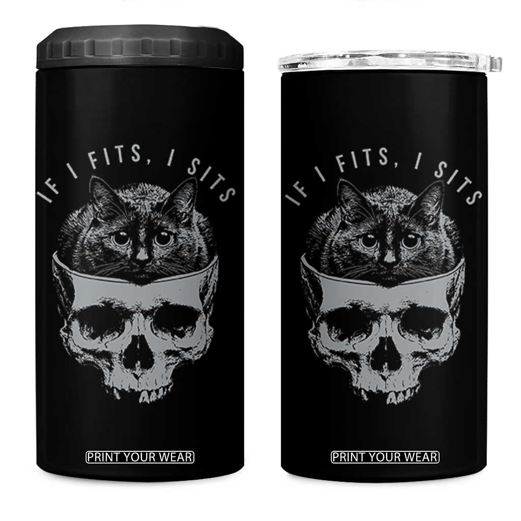 If I Fits I Sits Funny Cat in Skull 4 in 1 Can Cooler Tumbler Dark Aesthetic Goth Cat Lover Gift for Macabre and Meme Fans TS02 One Size: 16 oz Black Print Your Wear