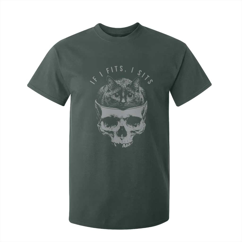 If I Fits I Sits Funny Cat in Skull T Shirt For Kid Dark Aesthetic Goth Cat Lover Gift for Macabre and Meme Fans TS02 Dark Forest Green Print Your Wear