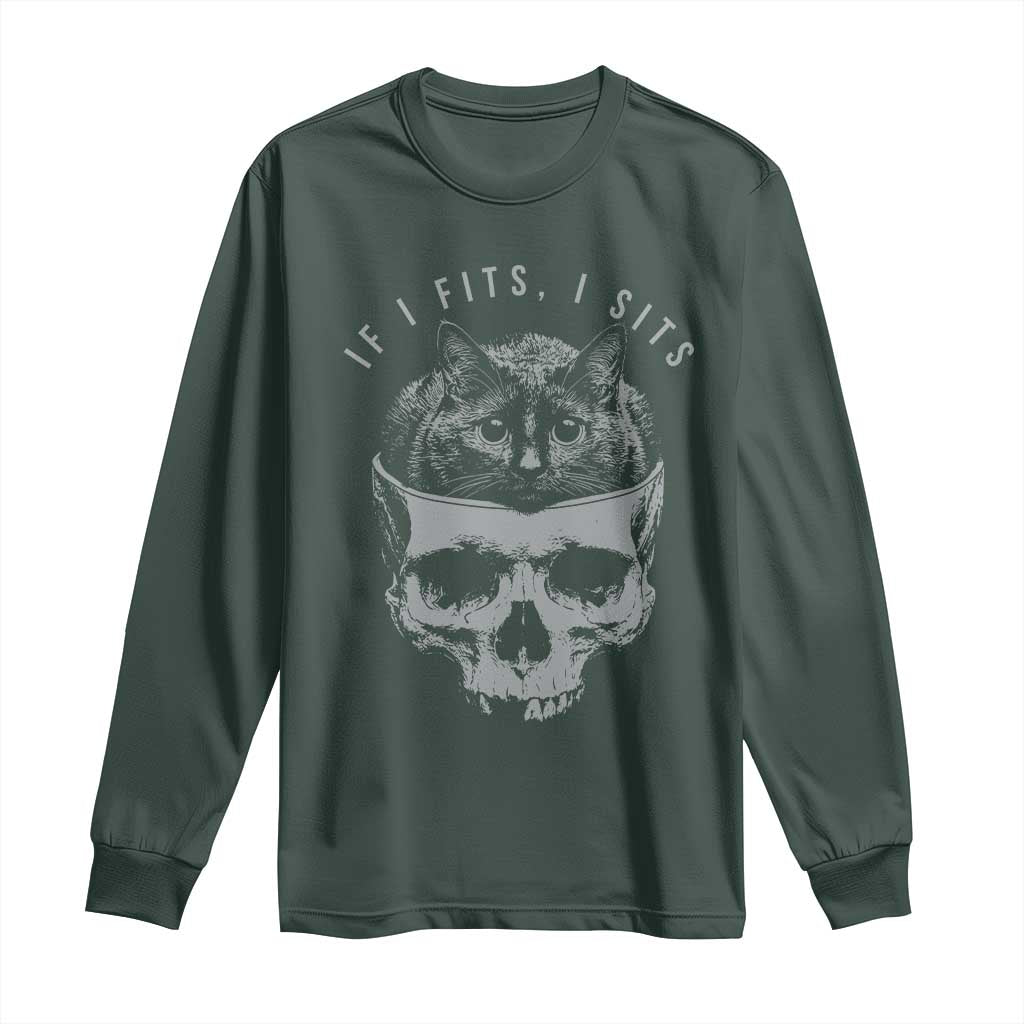 If I Fits I Sits Funny Cat in Skull Long Sleeve Shirt Dark Aesthetic Goth Cat Lover Gift for Macabre and Meme Fans TS02 Dark Forest Green Print Your Wear