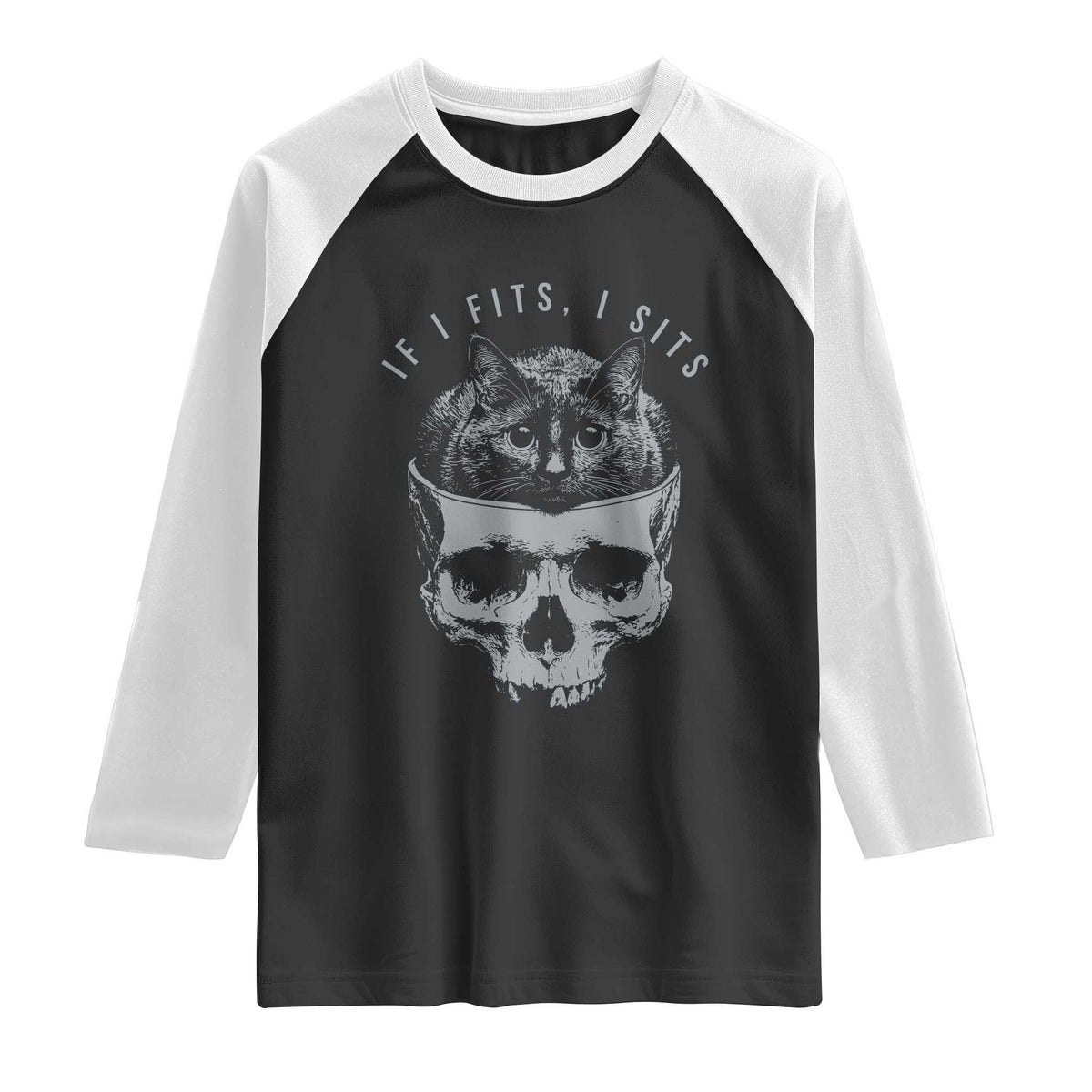 If I Fits I Sits Funny Cat in Skull Raglan Shirt Dark Aesthetic Goth Cat Lover Gift for Macabre and Meme Fans TS02 Black White Print Your Wear