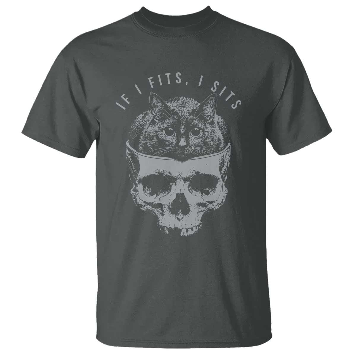 If I Fits I Sits Funny Cat in Skull T Shirt - Dark Aesthetic Goth Cat Lover Gift for Macabre and Meme Fans TS02 Dark Heather Print Your Wear