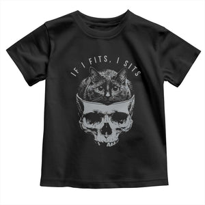If I Fits I Sits Funny Cat in Skull Toddler T Shirt Dark Aesthetic Goth Cat Lover Gift for Macabre and Meme Fans TS02 Black Print Your Wear
