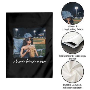I Live Here Now Funny Doll Face Meme Baseball Lover Garden Flag Game Day Reaction Sports Fan Gift TS02 Print Your Wear