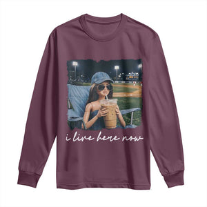 I Live Here Now Funny Doll Face Meme Baseball Lover Long Sleeve Shirt Game Day Reaction Sports Fan Gift TS02 Maroon Print Your Wear