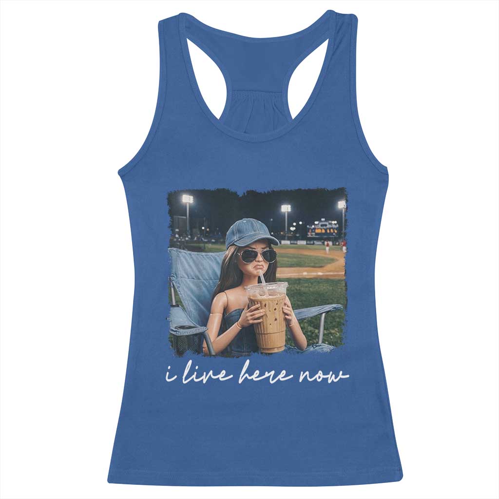 I Live Here Now Funny Doll Face Meme Baseball Lover Racerback Tank Top Game Day Reaction Sports Fan Gift TS02 Royal Blue Print Your Wear