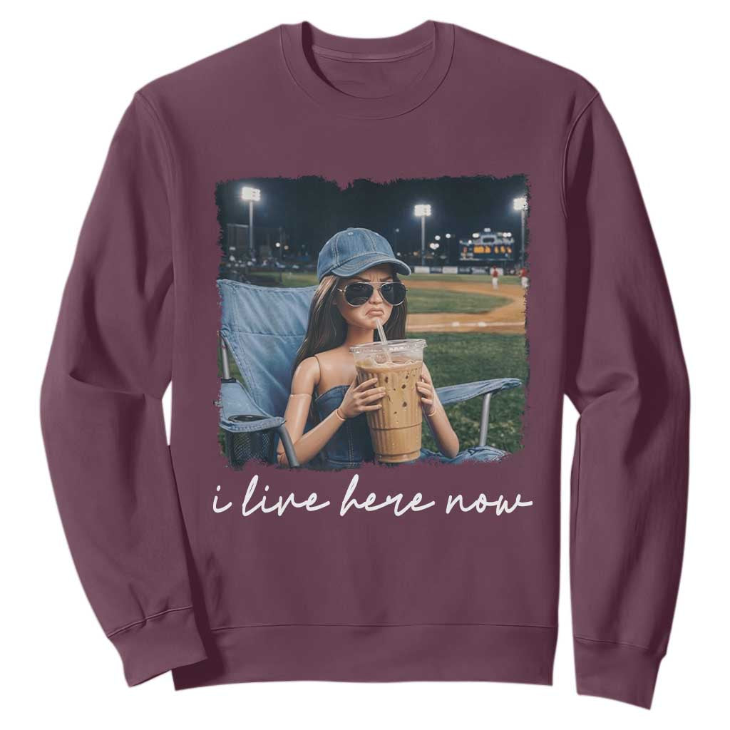I Live Here Now Funny Doll Face Meme Baseball Lover Sweatshirt Game Day Reaction Sports Fan Gift TS02 Maroon Print Your Wear