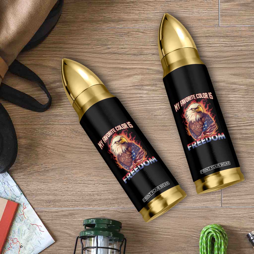 Patriotic American Eagle Bullet Tumbler My Favorite Color Is Freedom US Pride 4th of July TS02 Print Your Wear