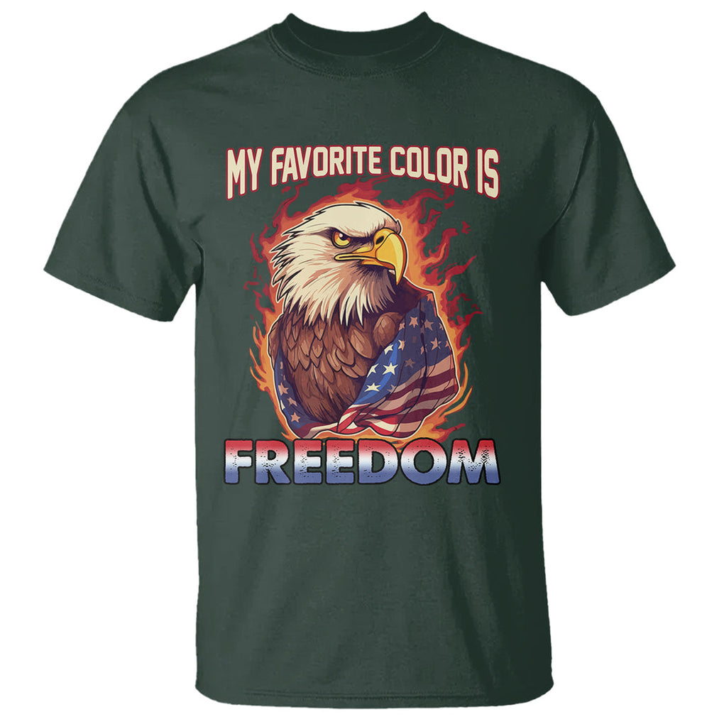 Patriotic American Eagle T Shirt My Favorite Color Is Freedom US Flag 4th of July TS02 Dark Forest Green Print Your Wear