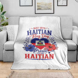 May 18th Haitian Flag Day Floral Hibiscus Throw Blanket Proud To Be Haitian Heritage Pride TS02 Print Your Wear