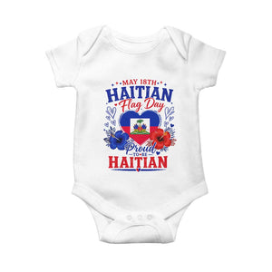 May 18th Haitian Flag Day Floral Hibiscus Baby Onesie Proud To Be Haitian Heritage Pride TS02 White Print Your Wear