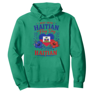 May 18th Haitian Flag Day Floral Hibiscus Hoodie Proud To Be Haitian Heritage Pride TS02 Irish Green Print Your Wear