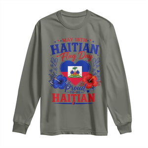 May 18th Haitian Flag Day Floral Hibiscus Long Sleeve Shirt Proud To Be Haitian Heritage Pride TS02 Military Green Print Your Wear