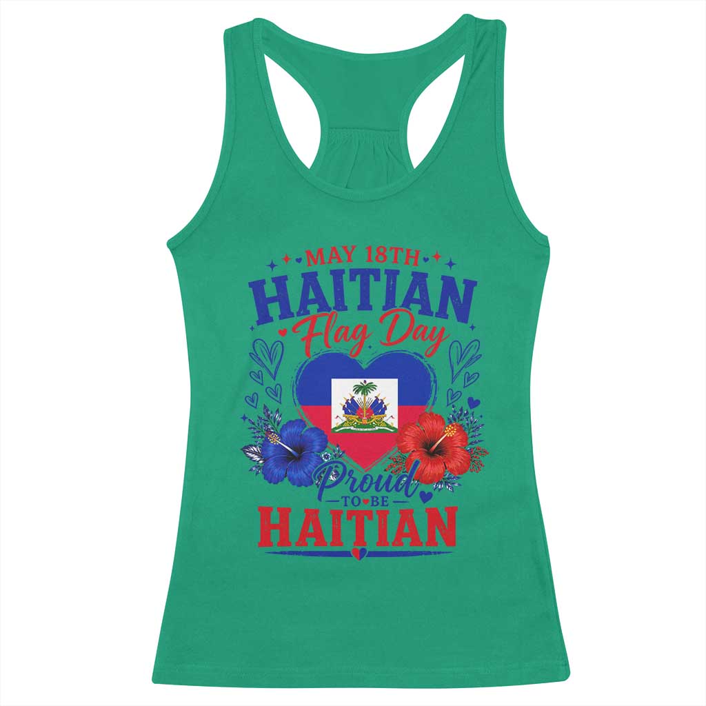 May 18th Haitian Flag Day Floral Hibiscus Racerback Tank Top Proud To Be Haitian Heritage Pride TS02 Irish Green Print Your Wear