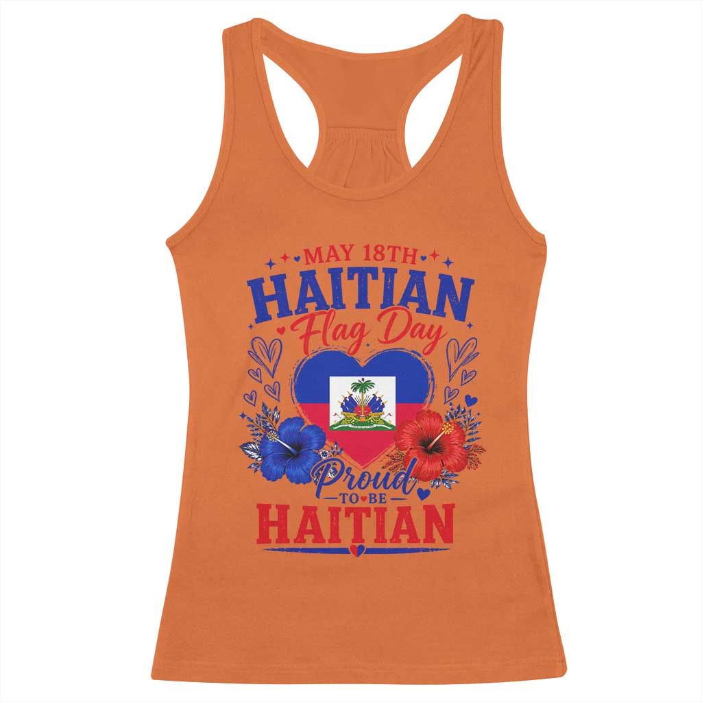 May 18th Haitian Flag Day Floral Hibiscus Racerback Tank Top Proud To Be Haitian Heritage Pride TS02 Orange Print Your Wear