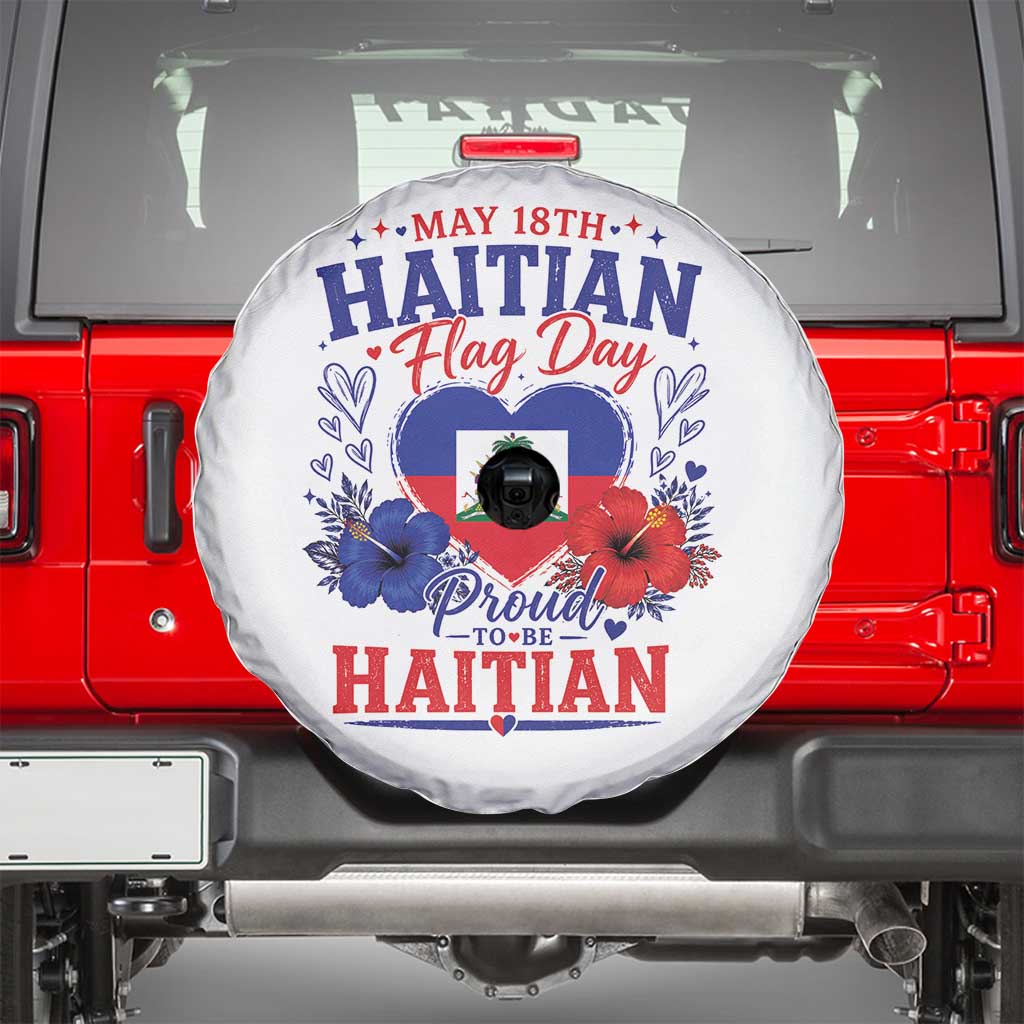 May 18th Haitian Flag Day Floral Hibiscus Spare Tire Cover Proud To Be Haitian Heritage Pride TS02 White Print Your Wear