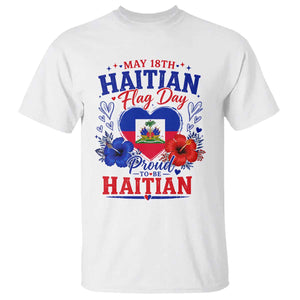 May 18th Haitian Flag Day Floral Hibiscus T Shirt Proud To Be Haitian Heritage Pride TS02 White Print Your Wear