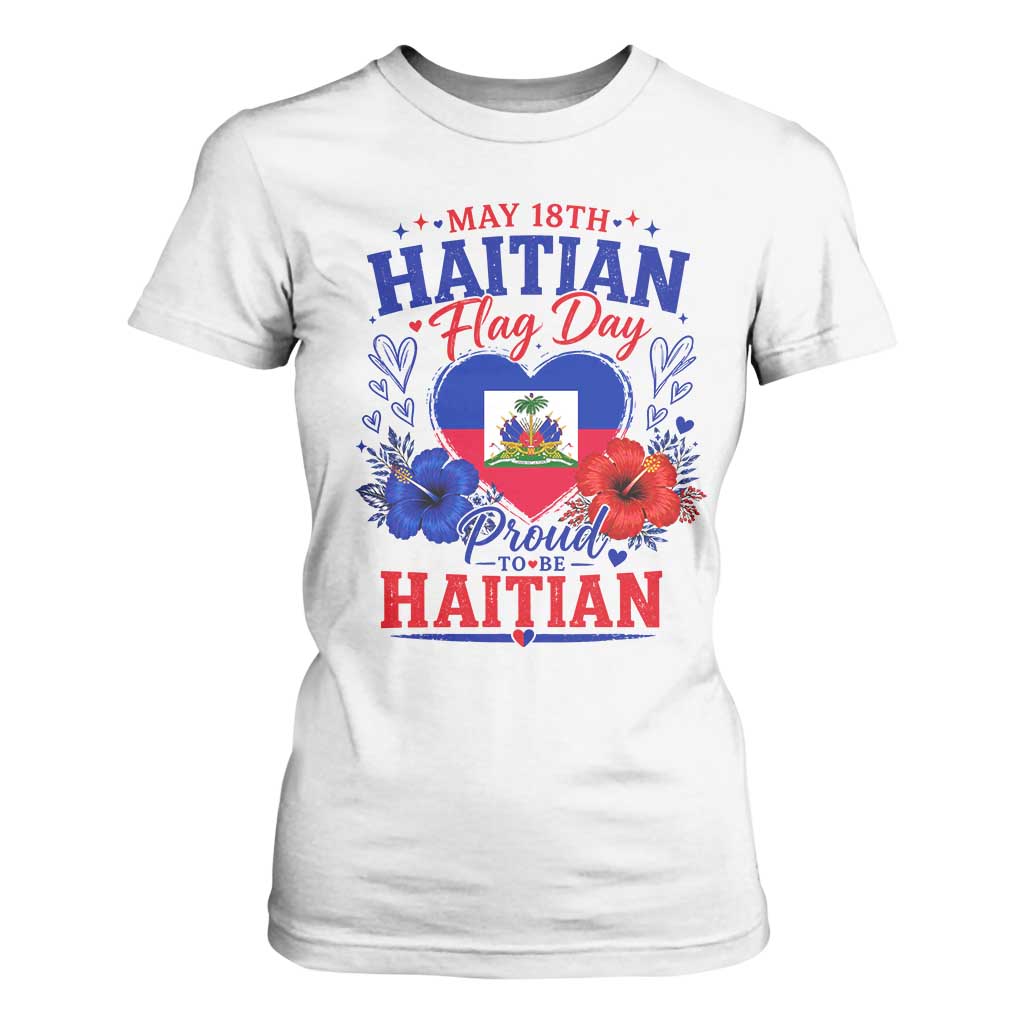May 18th Haitian Flag Day Floral Hibiscus T Shirt For Women Proud To Be Haitian Heritage Pride TS02 White Print Your Wear