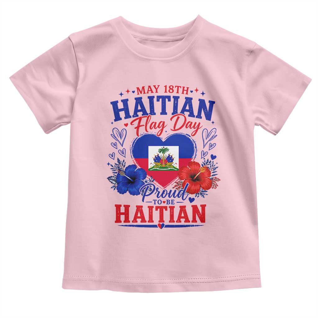 May 18th Haitian Flag Day Floral Hibiscus Toddler T Shirt Proud To Be Haitian Heritage Pride TS02 Light Pink Print Your Wear