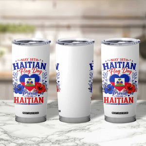 May 18th Haitian Flag Day Floral Hibiscus Tumbler Cup Proud To Be Haitian Heritage Pride TS02 Print Your Wear