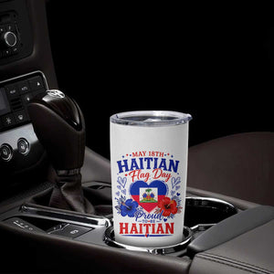 May 18th Haitian Flag Day Floral Hibiscus Tumbler Cup Proud To Be Haitian Heritage Pride TS02 Print Your Wear