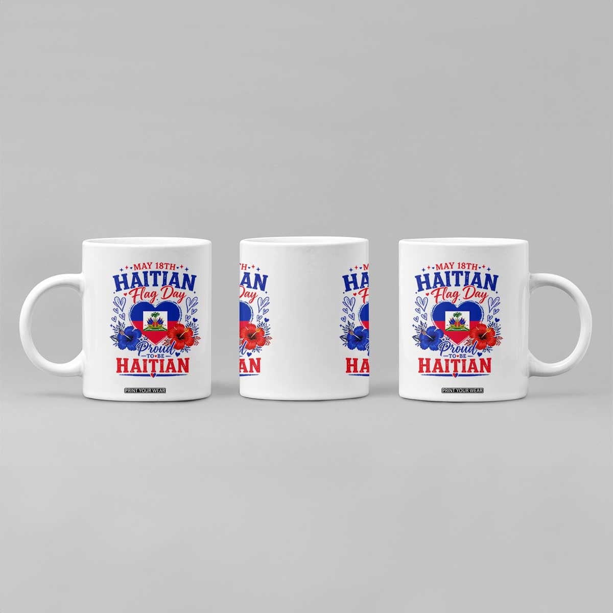 May 18th Haitian Flag Day Floral Hibiscus Coffee Mug Proud To Be Haitian Heritage Pride TS02 Print Your Wear