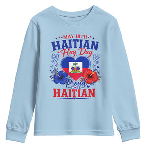 May 18th Haitian Flag Day Floral Hibiscus Youth Sweatshirt Proud To Be Haitian Heritage Pride TS02 Light Blue Print Your Wear